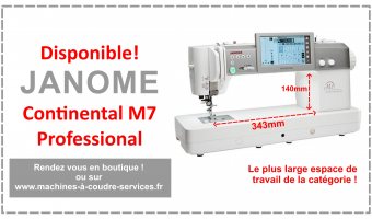 LA JANOME CONTINENTAL M7 DISPONIBLE !